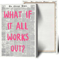 What If It All Works Out Poster Retro Newspaper Pink Font Canvas