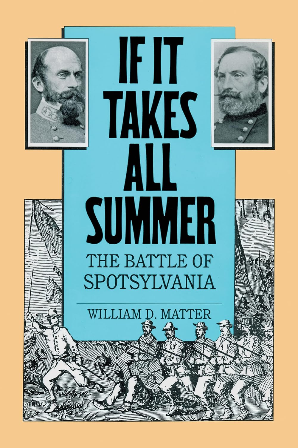 If It Takes All Summer: The Battle of Spotsylvania Review