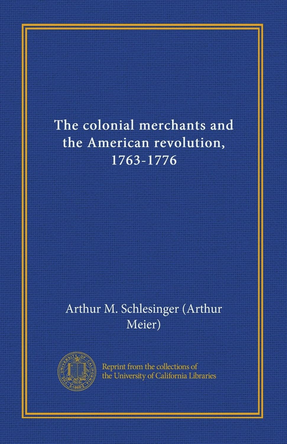 The Colonial Merchants and the American Revolution: A Deep Dive