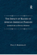 The Impact of Racism on African American Families - Scholarly