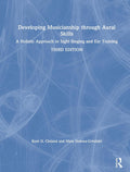 Developing Musicianship through Aural Skills - Integrated Ear Training