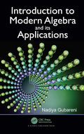 Introduction to Modern Algebra and Its Applications - Essential Text