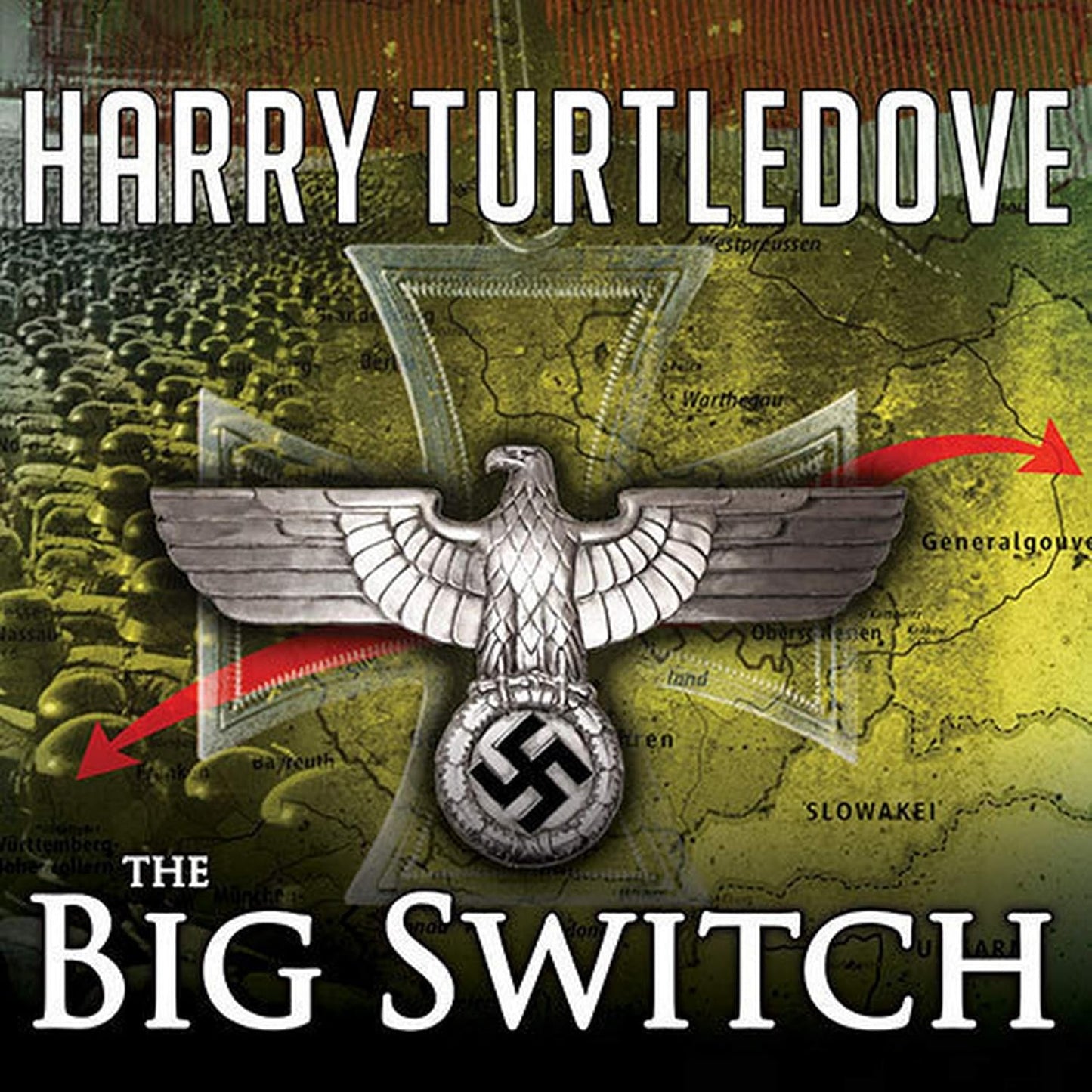 The War That Came Early: The Big Switch - A Riveting Alternate History