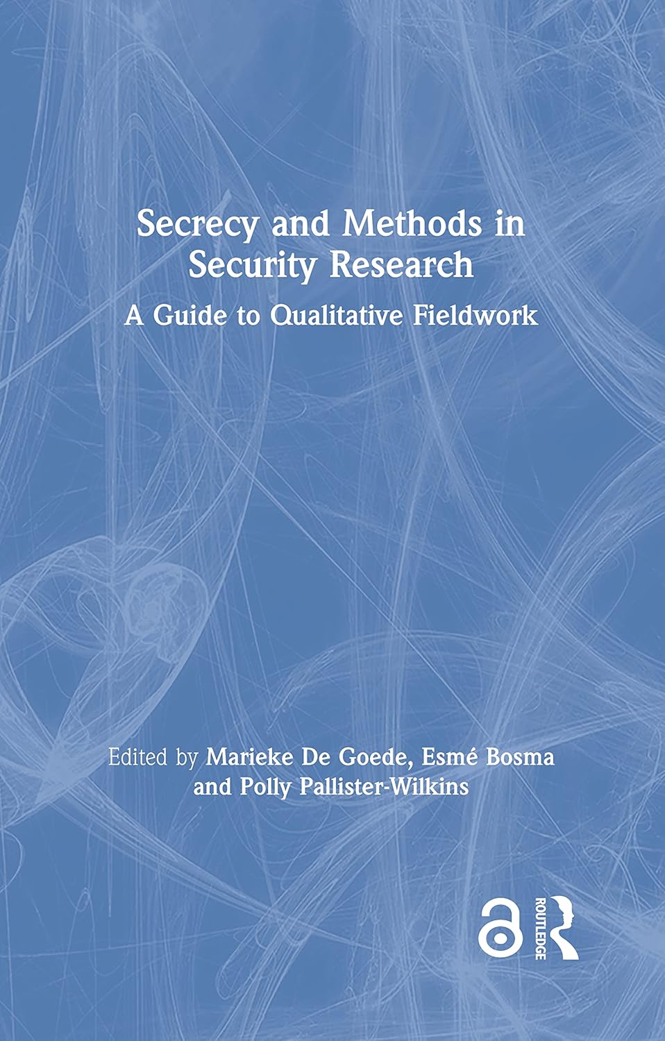 Secrecy and Methods in Security Research: A Comprehensive Guide