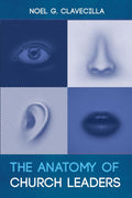 The Anatomy of Church Leaders: A Comprehensive Guide to Leadership