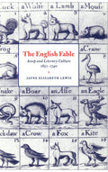 The English Fable: Aesop and Literary Culture, 1651-1740 Insights