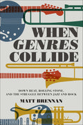 When Genres Collide: Down Beat, Rolling Stone, and the Struggle