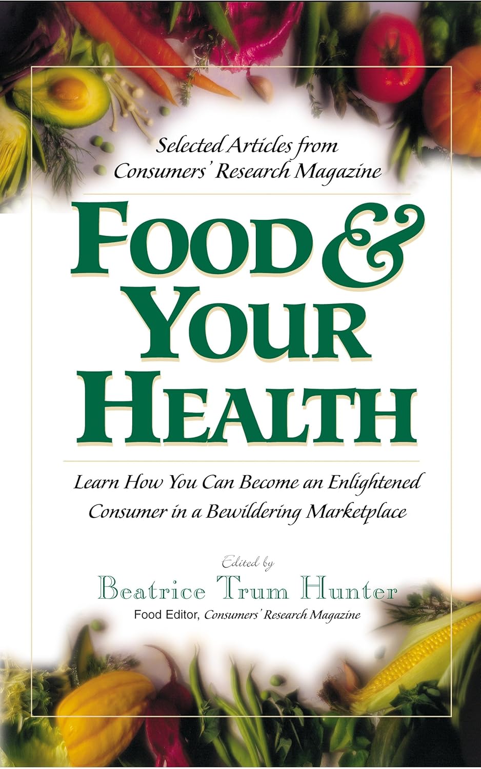 Food & Your Health: Essential Insights from Consumers' Research