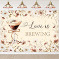 Love is Brewing Backdrop Floral Bridal Shower Background - 10x7ft