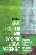 Oral Tradition and Synoptic Verbal Agreement - Critical and Analysis