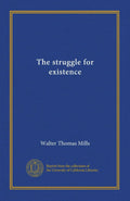 The struggle for existence - classic digitized edition