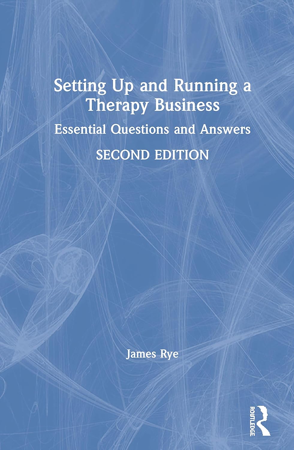 Setting Up and Running a Therapy Business: A Comprehensive Guide