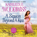 A Season Beyond a Kiss by Kathleen E. Woodiwiss Review