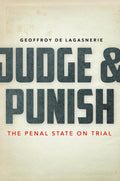 Judge and Punish: The Penal State on Trial - Critical