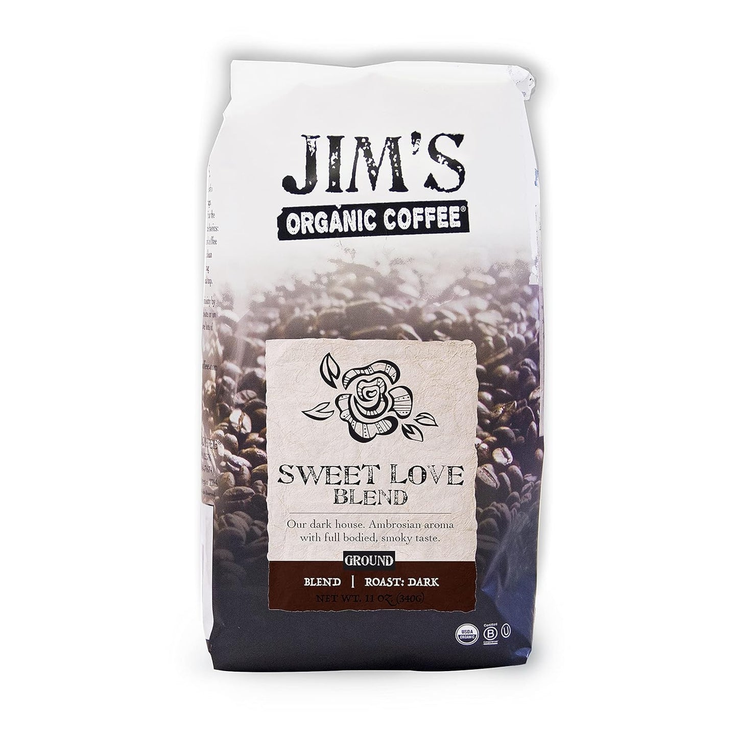 Jim's Organic Sweet Love Blend - Dark Roast 11 oz Bag
