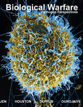 Biological Warfare: Pathogen Perspectives Colored Edition - Clinical