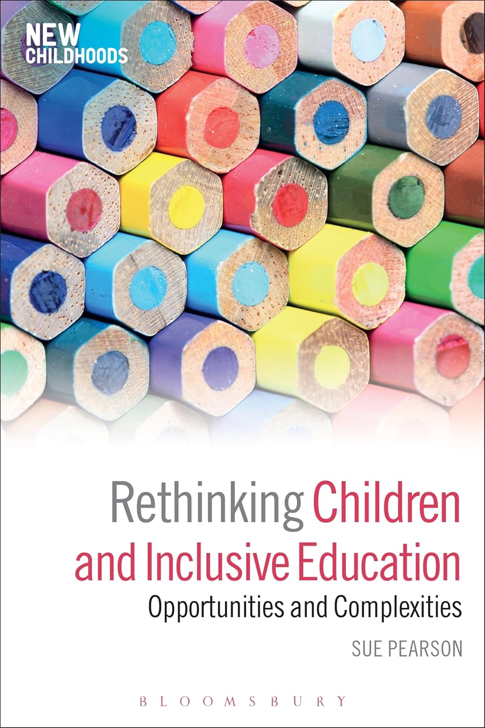 Rethinking Children and Inclusive Education: Opportunities Ahead
