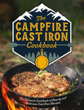 Ultimate Campfire Cast Iron Recipes