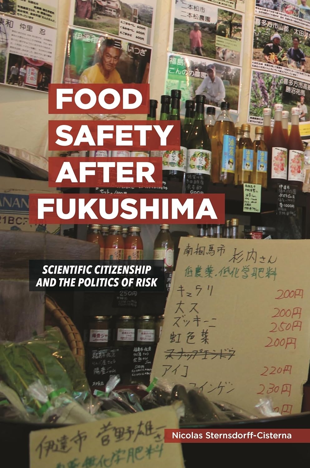 Food Safety after Fukushima: Scientific Citizenship and Risk Politics