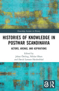 Histories of Knowledge in Postwar Scandinavia - Scholarly