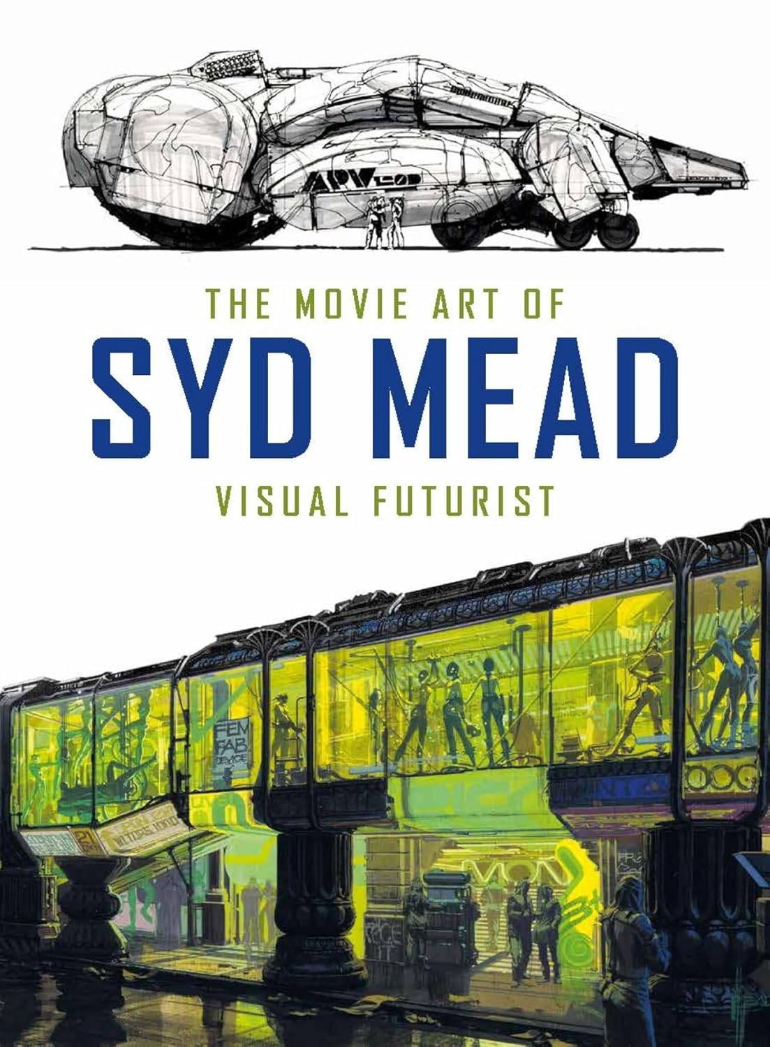 The Movie Art of Syd Mead: Visual Futurist Book Review