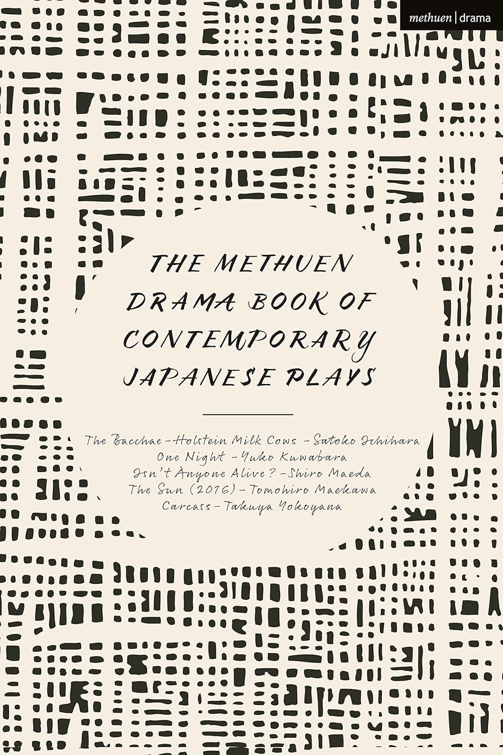 Methuen Drama Book of Contemporary Japanese Plays Collection