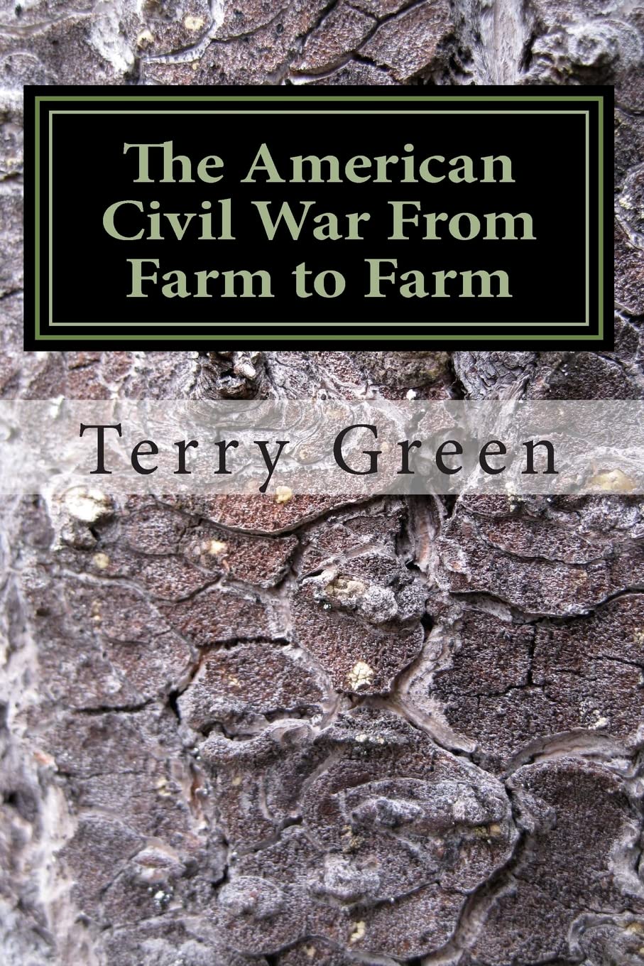 The American Civil War From Farm to Farm: Color Compact Version