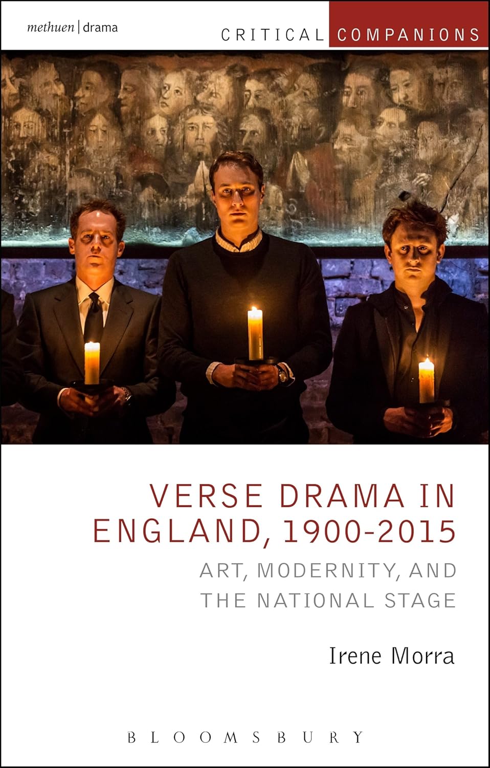 Verse Drama in England, 1900-2015: Art and Modernity Explored