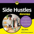 Side Hustles For Dummies - Practical Guide to Starting Gigs