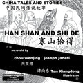 China Tales and Stories: HAN SHAN AND SHI DE - Chinese-English