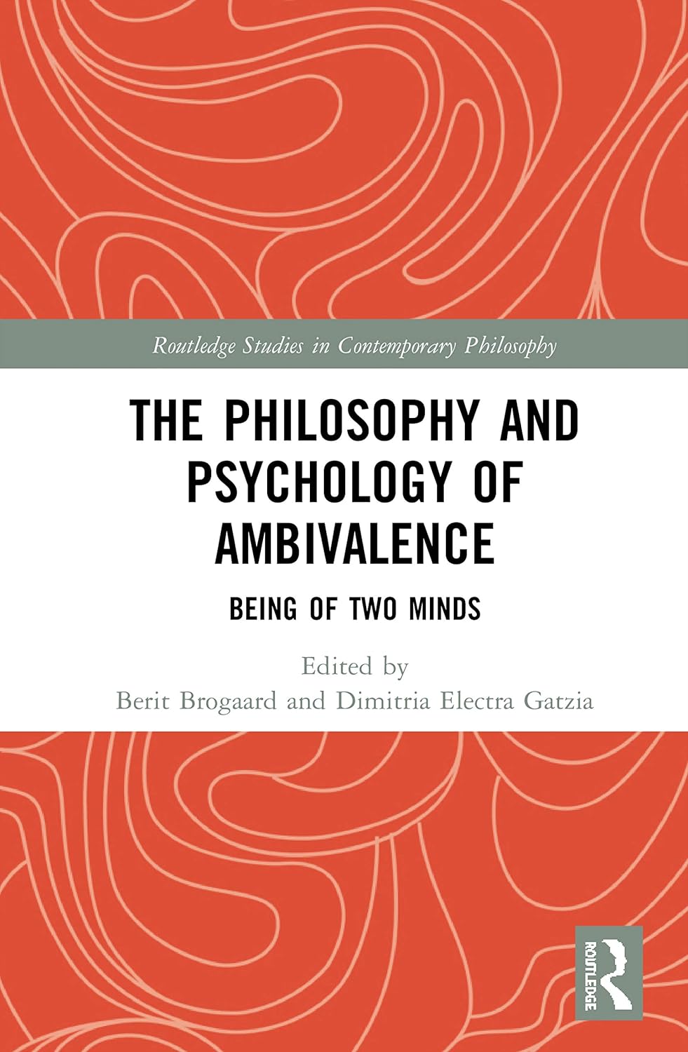 The Philosophy and Psychology of Ambivalence: A Deep Dive