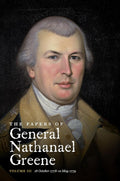 The Papers of General Nathanael Greene Vol. III - Annotated