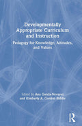 Developmentally Appropriate Curriculum and Instruction - Practical
