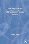 Resisting the News: A Deep Dive into Media Literacy and Truth