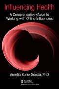 Influencing Health - Practical Guide to Health Communication