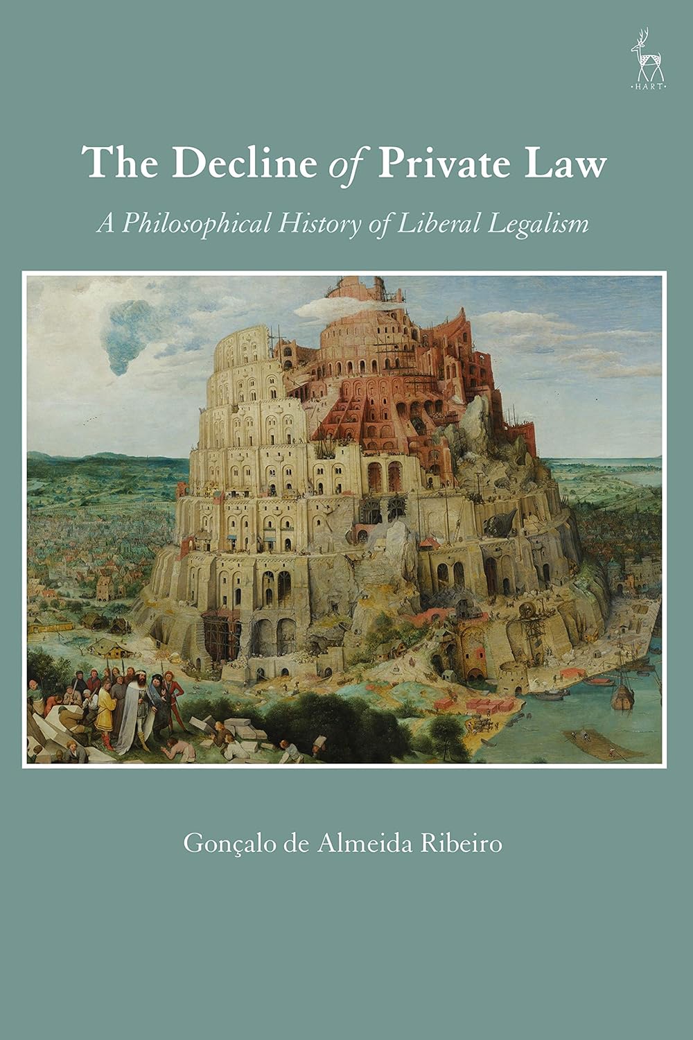The Decline of Private Law: A Philosophical History of Legalism