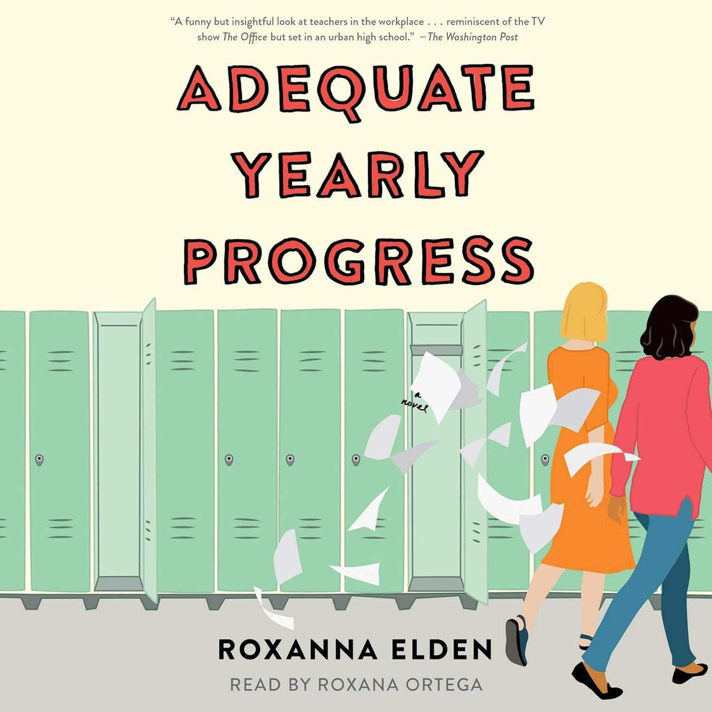 Adequate Yearly Progress: A Novel by Roxanna Elden Review
