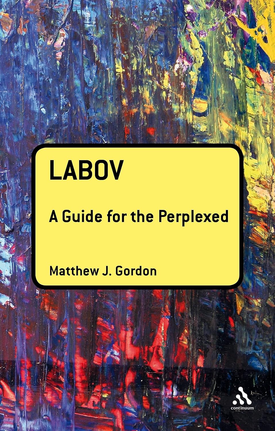 Labov: A Guide for the Perplexed - Essential Linguistic Insights
