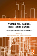 Women and Global Entrepreneurship - Contextual Perspectives