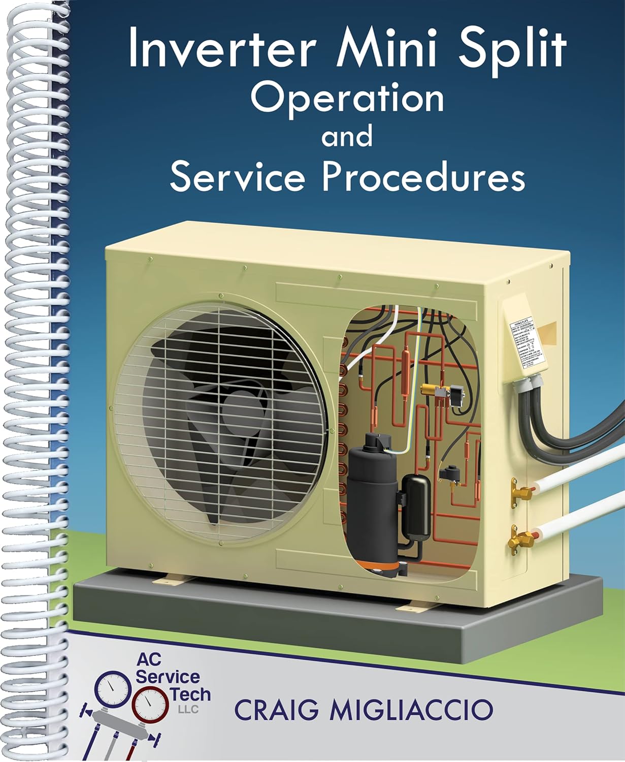 Inverter Mini Split Service Procedures by Craig Migliaccio
