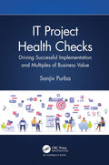 IT Project Health Checks - Practical of Value and ROI