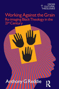Working Against the Grain - Cross Cultural Theologies