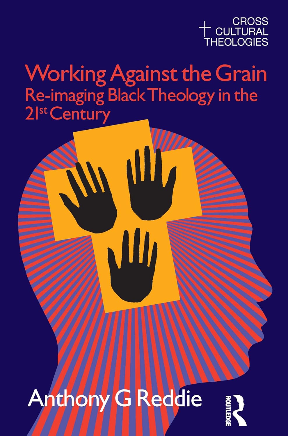 Working Against the Grain: Cross Cultural Theologies Review