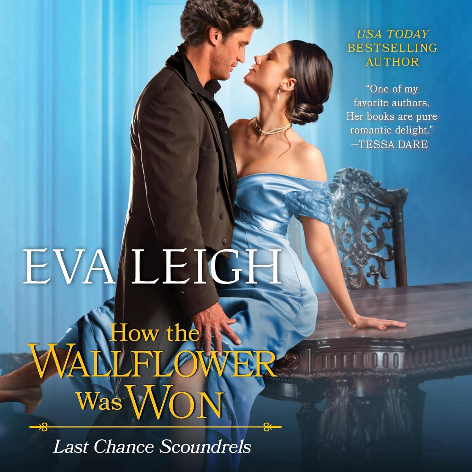 How the Wallflower Was Won: A Novel in Last Chance Scoundrels Series