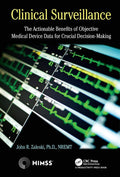 Clinical Surveillance: Actionable Benefits of Medical Device Data