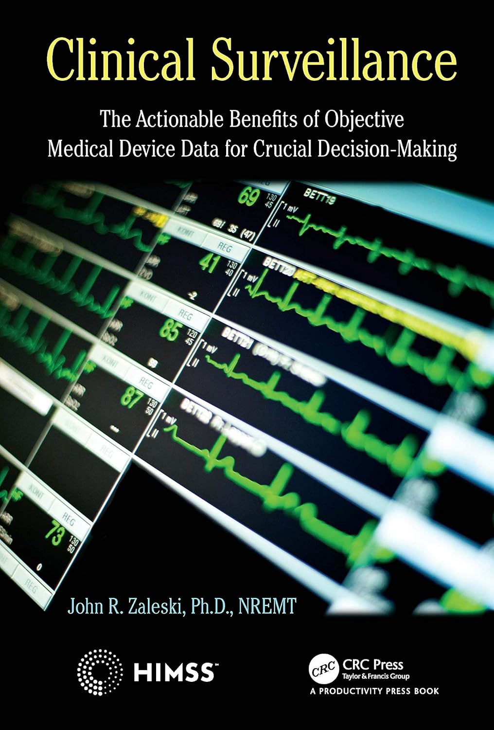 Clinical Surveillance: Actionable Benefits of Medical Device Data