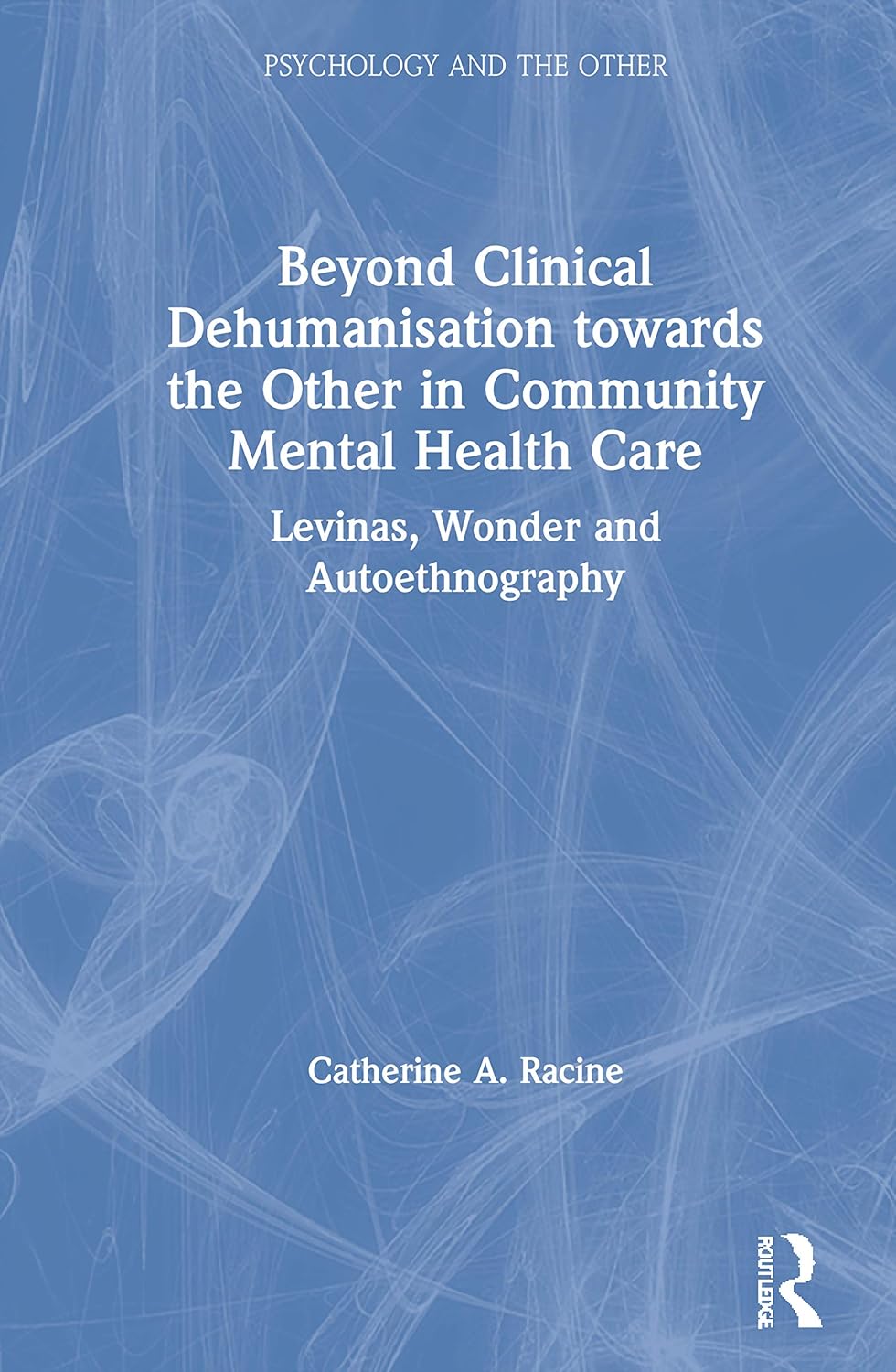 Beyond Clinical Dehumanisation in Community Mental Health Care