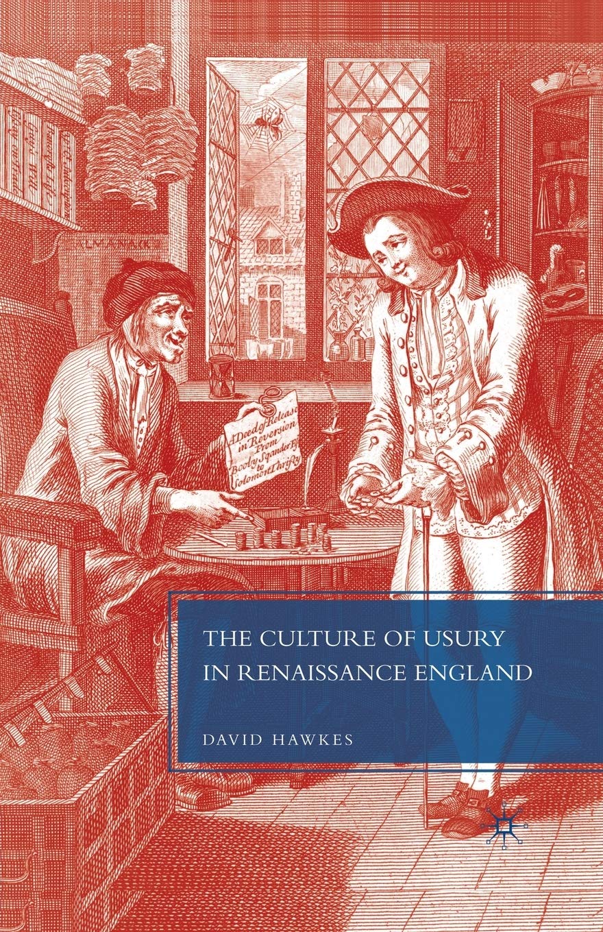 The Culture of Usury in Renaissance England: A Deep Dive
