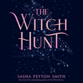 The Witch Hunt by Sasha Peyton Smith - Young Adult Fantasy