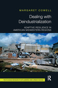 Dealing with Deindustrialization - Regional Response
